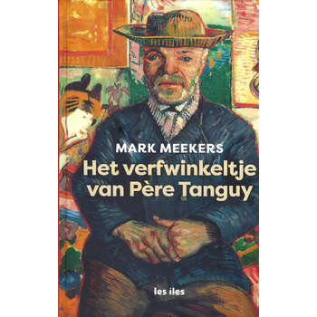 Het verfwinkeltje van père Tanguy (Hardback) bij Singel 344