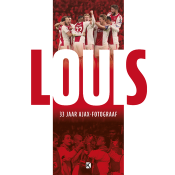 LOUIS - een en al Ajax (Hardback) bij Singel 344