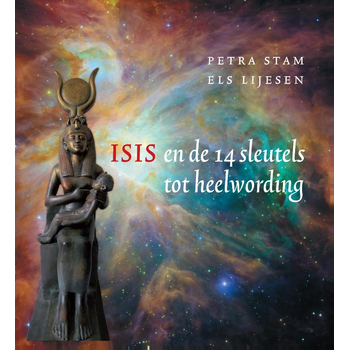 Isis en de 14 sleutels tot heelwording (Paperback) bij Singel 344