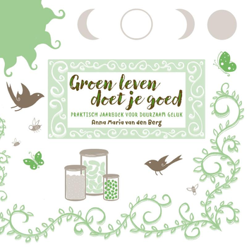 Groen leven doet je goed (Paperback) bij Singel 344
