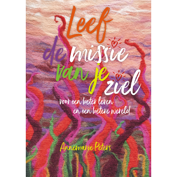 Leef de missie van je ziel (Paperback) bij Singel 344