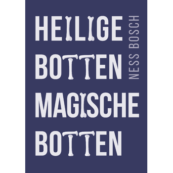 Heilige botten, magische botten (Paperback) bij Singel 344