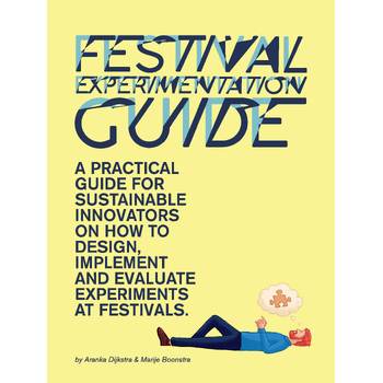 Festival Experimentation Guide (Paperback) bij Singel 344