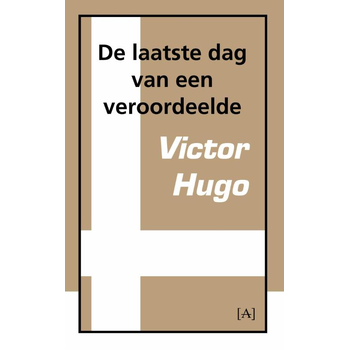 De laatste dag van een veroordeelde (Paperback) bij Singel 344