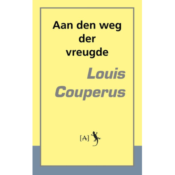 Aan den weg der vreugde (Paperback) bij Singel 344