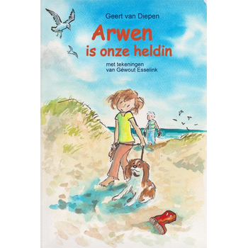 Arwen is onze heldin (Paperback) van Geert Diepen