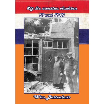 Zij die moesten vluchten, 10 mei 1940 (Paperback) bij Singel 344