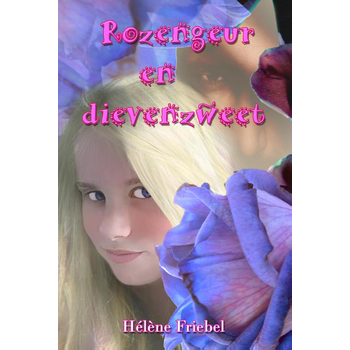 Rozengeur en dievenzweet (Paperback) bij Singel 344