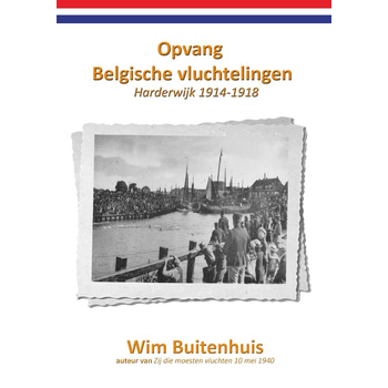 Opvang Belgische vluchtelingen Harderwijk 1914-1918 (Paperback) bij Singel 344