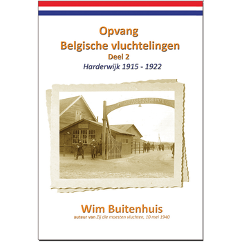 Opvang Belgische vluchtelingen Deel 2 (Paperback) bij Singel 344