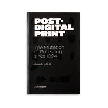 Post-digital print (Paperback) bij Singel 344