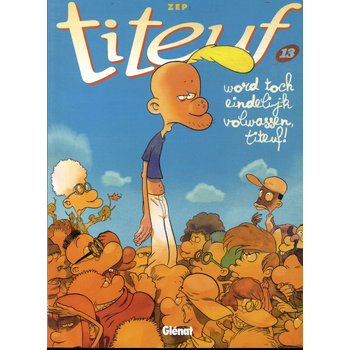 Word toch eindelijk volwassen, Titeuf! (Paperback) bij Singel 344
