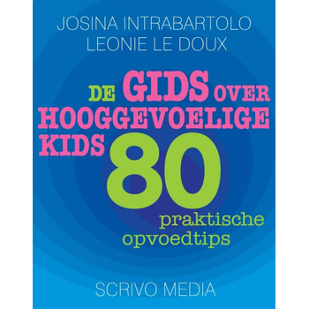 De gids over hooggevoelige kids (Paperback) bij Singel 344