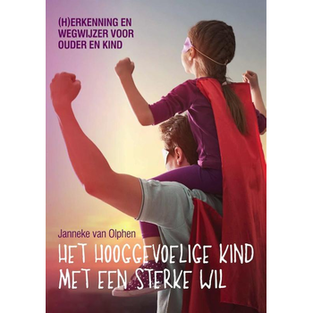 Het hooggevoelige kind met een sterke wil (Hardback) bij Singel 344