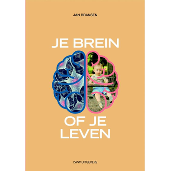 Je brein of je leven (Paperback) bij Singel 344