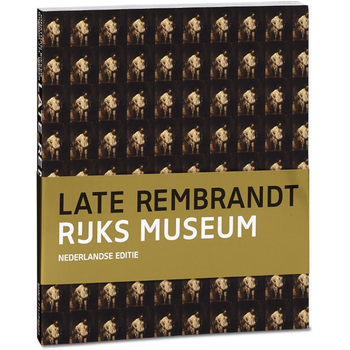 Late Rembrandt (Paperback) van Jonathan Bikker, Gregor J.M. Weber, Marjorie E. Wieseman, Erik Hinterding, Marijn Schapelhouman