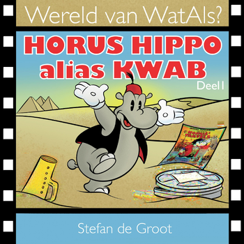 Horus Hippo alias Kwab (Paperback) bij Singel 344