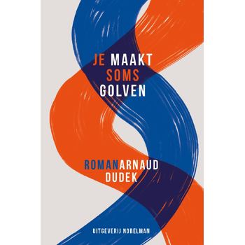 Je maakt soms golven (Hardback) bij Singel 344