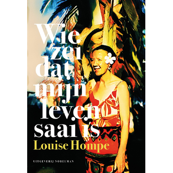 Wie zei dat mijn leven saai is (Paperback) bij Singel 344