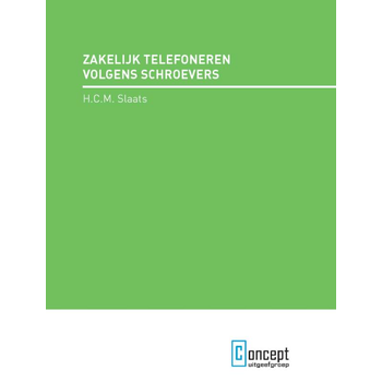 Zakelijk telefoneren volgens Schoevers (Paperback) bij Singel 344