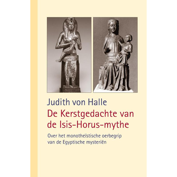De Kerstgedachte van de Isis-Horus-mythe (Hardback) bij Singel 344