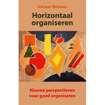 Horizontaal organiseren (Paperback) bij Singel 344