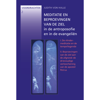 Meditatie en beproevingen van de ziel in de antroposofie en in de evangeliën (Paperback) bij Singel 344