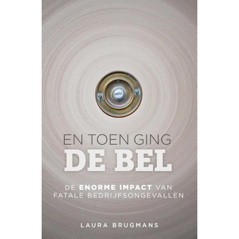 En toen ging de bel (Paperback) bij Singel 344