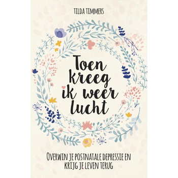 Toen kreeg ik weer lucht (Paperback) bij Singel 344
