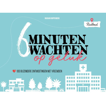 6 minuten wachten op geluk (Paperback) van Marjan Knippenberg
