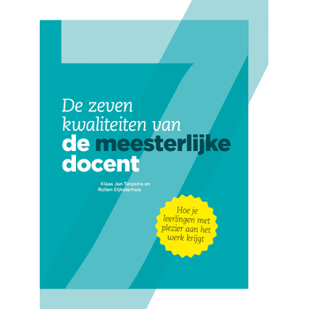 De zeven kwaliteiten van de meesterlijke docent (Paperback) bij Singel 344