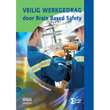 Veilig werkgedrag door brain based safety (Paperback) bij Singel 344