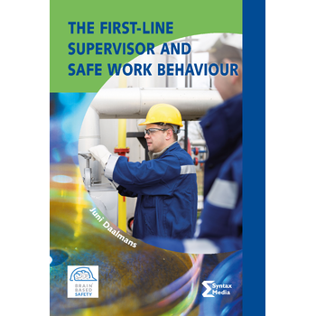 The First-line Supervisor and Safe Work Behaviour (Paperback) bij Singel 344