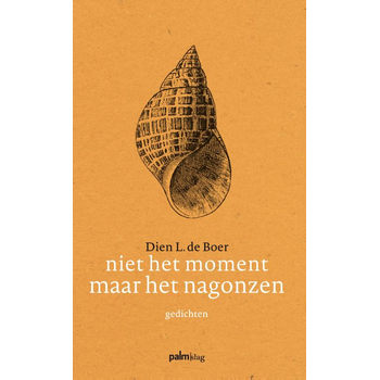 Niet het moment maar het nagonzen (Paperback) bij Singel 344