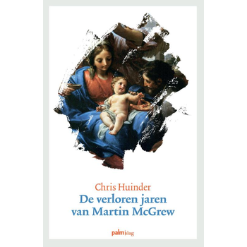 De verloren jaren van Martin McGrew (Paperback) bij Singel 344