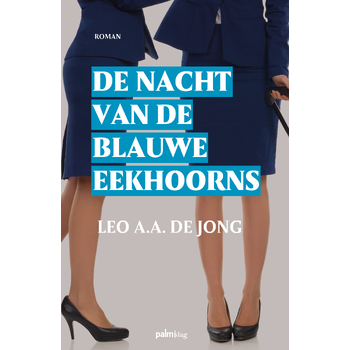 De nacht van de blauwe eekhoorns (Paperback) bij Singel 344