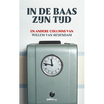 In de baas zijn tijd (Paperback) bij Singel 344