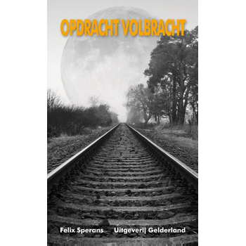 Opdracht volbracht (Paperback) bij Singel 344