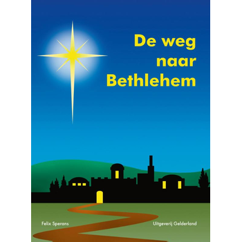 De weg naar Bethlehem (Paperback) bij Singel 344