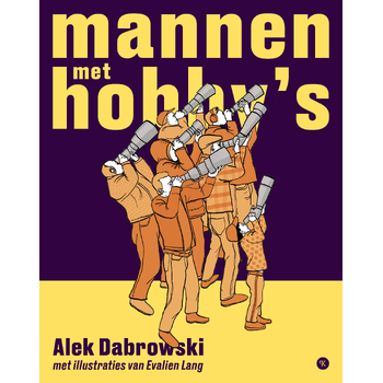 Mannen met hobby's (Paperback) bij Singel 344