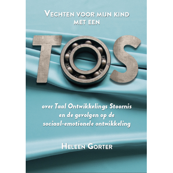 Vechten voor mijn kind met een TOS (Paperback) bij Singel 344