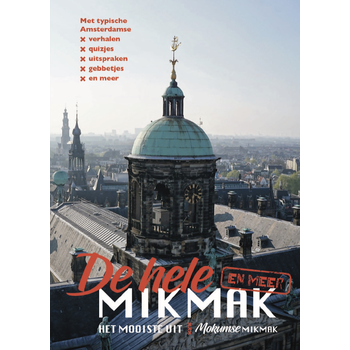 De hele Mikmak (Paperback) bij Singel 344