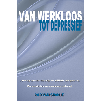 Van werkloos tot depressief (Paperback) bij Singel 344