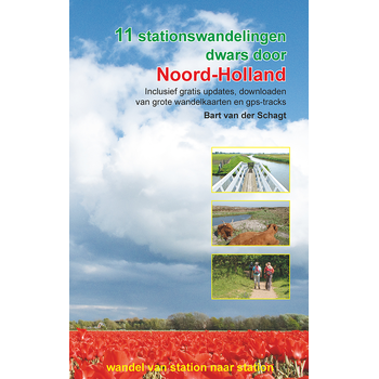 11 stationswandelingen dwars door Noord-Holland (Paperback) bij Singel 344