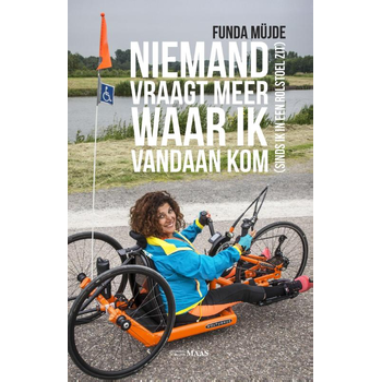 Niemand vraagt meer waar ik vandaan kom (sinds ik in een rolstoel zit) (Paperback) bij Singel 344