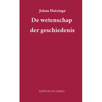 De wetenschap der geschiedenis (Paperback) bij Singel 344
