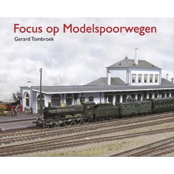 Focus op modelspoorwegen (Hardback) bij Singel 344