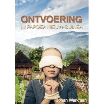 Ontvoering in Papoea Nieuw-Guinea (Paperback) bij Singel 344