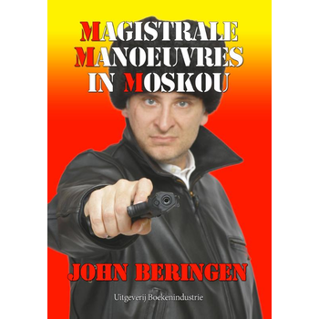 Magistrale manoeuvres in Moskou (Paperback) bij Singel 344