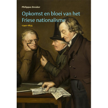 Opkomst en bloei van het Friese nationalisme, 1740-1875 (Hardback) bij Singel 344